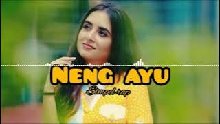 NENG AYU - Simpel Rap Family