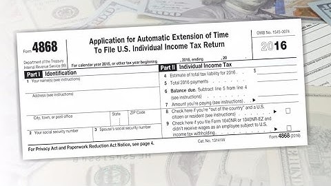 How to file for an extension on your taxes