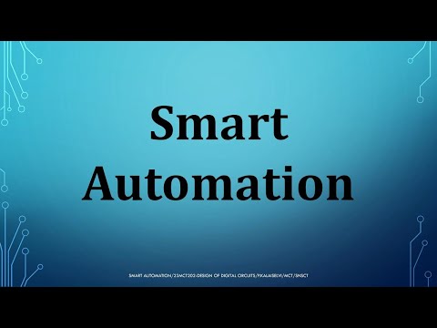 Case Study on Smart Automation | 23MCT202 - Design of Digital Circuits | SNS Institutions