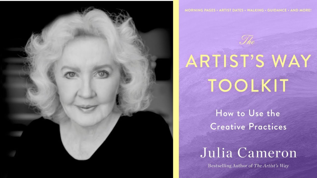 Julia Cameron ~ The Artist's Way Toolkit: How to Use the Creative