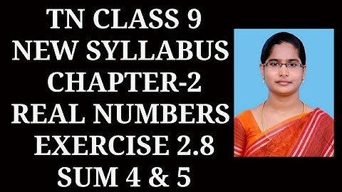 9th std maths ch-2 Real Numbers | Ex-2.8 (4,5) sums |samacheer 2020
