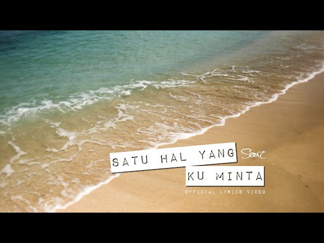 SARI - SATU HAL YANG KUMINTA