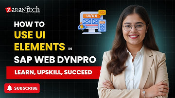 How to Use UI Elements in SAP Web Dynpro | ZaranTech