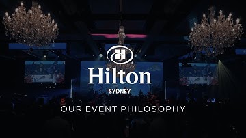 Our Event Philosophy | Hilton Sydney