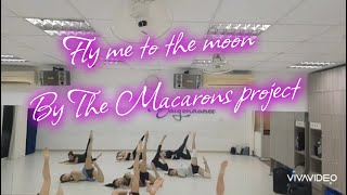 Fly Me To The Moon - The Macarons Project - Choreo By: Ho Kim