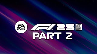 F1 25 - Career - Gameplay Walkthrough - Part 2 - Rounds 9-16