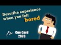 IELTS Speaking CUE CARD 2020 Describe Experience When You Felt Bored mp3