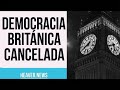 Gran Bretaña estalla contra el cierre de las elecciones