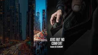 America Has Jobs, But People Feel Poor | Inside US Economy #globaleconomics #econ #economist #shorts