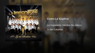 Video thumbnail of "@LaImponente - Cómo Le Explico"