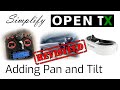 OpenTX Pan & Tilt Revisited