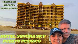 RESEÑA DEL HOTEL SONORA SKY EN PUERTO PEÑASCO