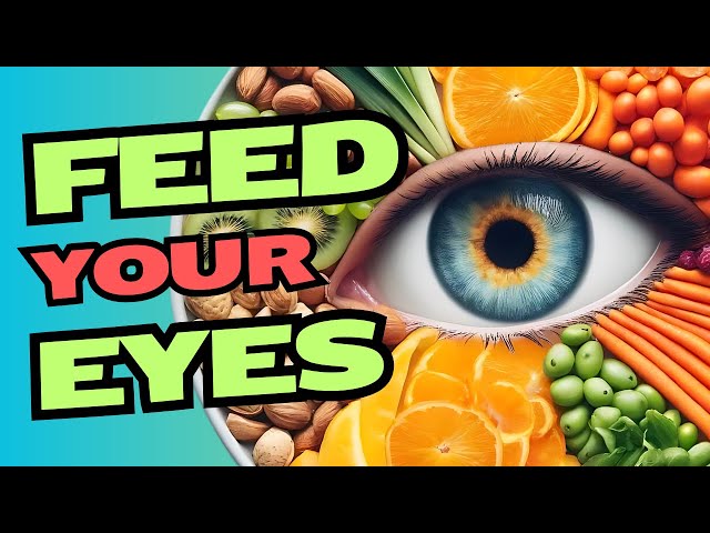 Eat Your Way to Better Vision: 9 Most Important Vitamins for Eye Health