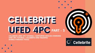 Supported Devices Overview in Cellebrite UFED | Mobile Forensics Explained Net Worth