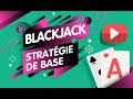 Blackjack : Maitriser la stratégie de base en 5 min. en ...