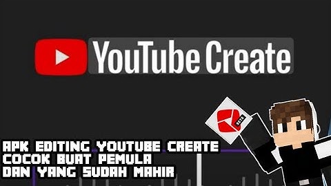  "Apk Edit Video di YouTube Create! Aplikasi Resmi Editing dari YouTube 🎥🔥"