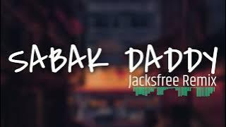 Break Latin 2023 - Sabak Daddy (Jacksfree Remix) Cookie$