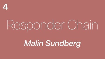 Responder Chain 4 — Malin Sundberg