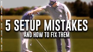 5 Common Setup Mistakes & How To Fix Them 