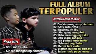 KUMPULAN LAGU ARIEF FT GUSTRIAN GENO || FULL ALBUM 2023 || JANGAN TANYA BAGAIMANA ESOK || PERCUMA