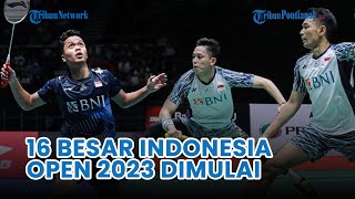 🔴 Jadwal Badminton Hari Ini: 16 Besar Indonesia Open 2023 Dimulai, Fajar/Rian Beraksi Live iNews TV