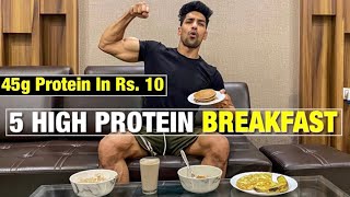 5 High Protein Breakfast Recipe For Muscle Building & Fat Loss (Veg & Non-Veg)