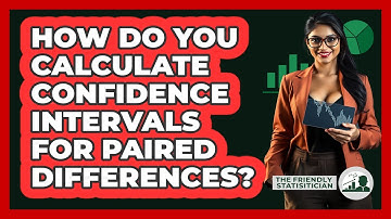 How Do You Calculate Confidence Intervals For Paired Differences? - The Friendly Statistician