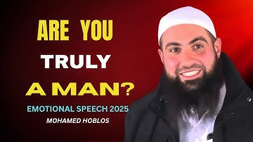 Are You Living Like a Man or a Child? | Must Watch Speech | Mohamed Hoblos
