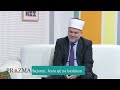 PRIZMA / Në frymën e festës së Fitër Bajramit