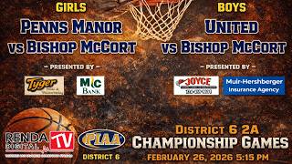 PIAA District 6 2A Girls' Basketball Championships (02-26-26)