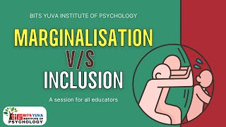 Marginalization vs Inclusion: Meaning & Definition | Introduction to Inclusive Education, Bits Yuva