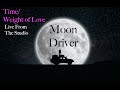 Time/Weight of Love - Moon Driver