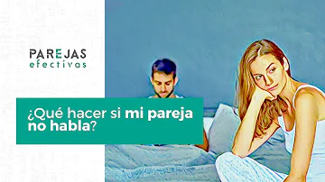 ¿Por qué mi novio no me habla?