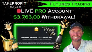 $3,763.00 Withdrawal From Take Profit Trader!