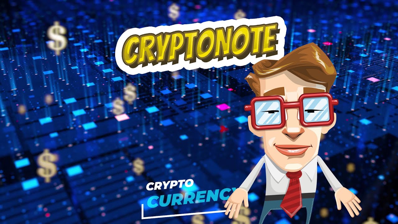 CryptoNote 💲 CRYPTOCURRENCY 💲