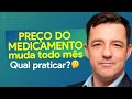 🔴PREÇO DO MEDICAMENTO VARIA MENSALMENTE | É de Farmácia - Programa 190