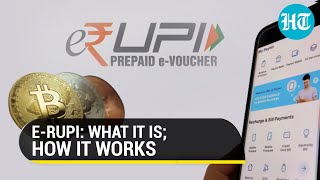 India's e-RUPI: Cryptocurrency, payment app, or something else? | Explained