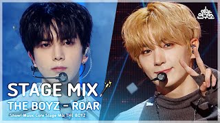 [STAGE MIX🪄] THE BOYZ – ROAR(더보이즈 - 로어)  | Show! Music Core