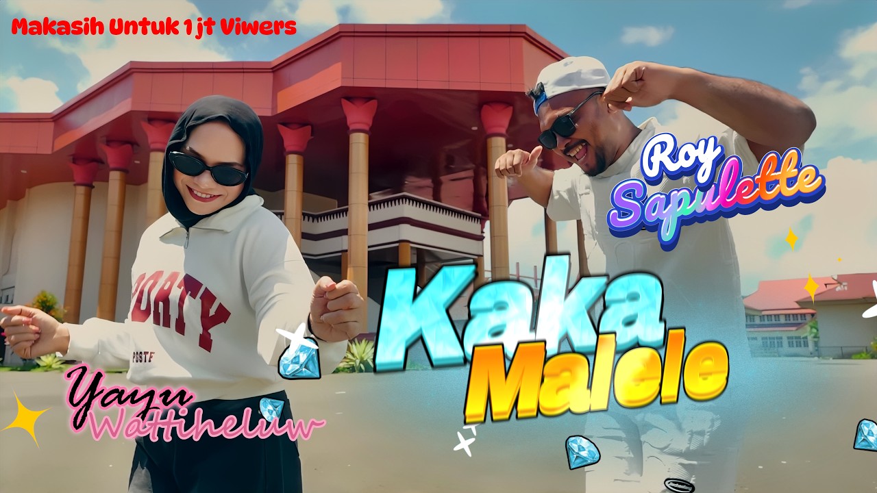 KAKA MALELE - Roy Sapulette ft Yayu Wattiheluw