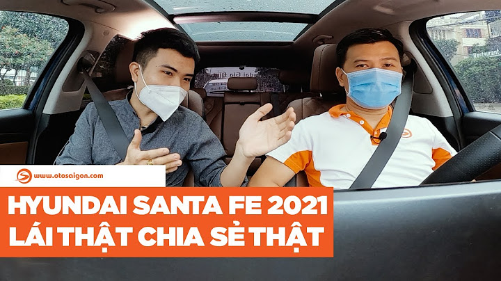 Đánh giá santafe 2023 máy dầu otosaigon năm 2024