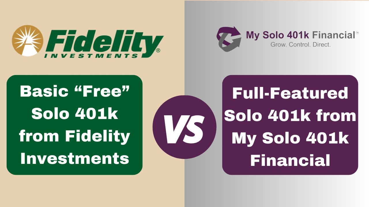 Compare free fidelity self employed 401k vs self directed solo 401k