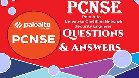Part#1 : Palo Alto PCNSE : Palo Alto Networks Certified Network Security Engineer - Real Q&A