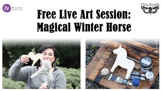 Live Session with Finnabair - Magical Winter Horse