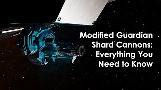 Modified Guardian Shard Cannons (a.k.a. 