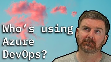 Does anyone actually use Microsoft Azure DevOps?