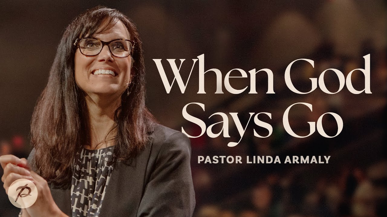 When God Says Go | Pastor Linda Armaly | Parkwood Gospel Church