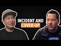 Episode 2: The Incident &amp; Cover-Up