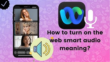 How to turn on the web smart audio meaning on Webex Meet?
