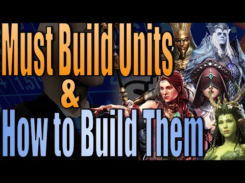 Must Build Units and How to Build them I Watcher of Realms