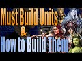 Must build units and how to build them i watcher of realms